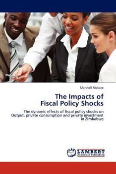 Paperback The Impacts of Fiscal Policy Shocks Book