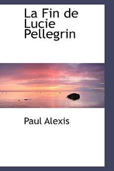 Paperback La Fin de Lucie Pellegrin Book