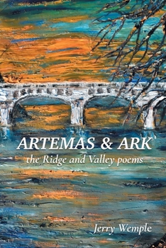 Paperback Artemas and Ark: The Ridge and Valley Poems Book