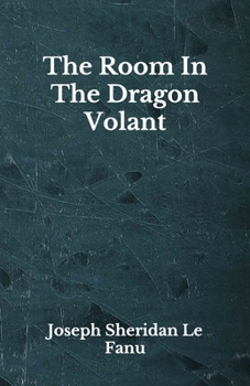 The Room In The Dragon Volant: Beyond World's Classics