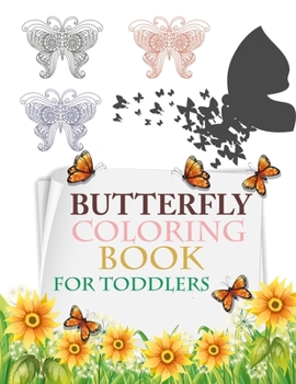 Paperback Butterfly Coloring Book For Toddlers: Butterfly Coloring Book For Kids Book