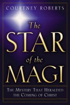 Paperback The Star of the Magi: The Mystery That Heralded the Coming of Christ Book