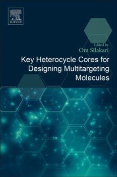 Paperback Key Heterocycle Cores for Designing Multitargeting Molecules Book