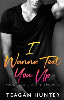 Paperback I Wanna Text You Up Book