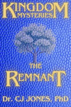 Paperback Kingdom Mysteries: The Remnant Book