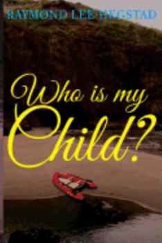 Paperback Who Is My Child ?: Some what the child for money others for power Book