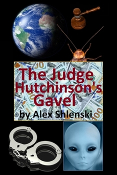 Paperback The Judge Hutchinson's Gavel Book