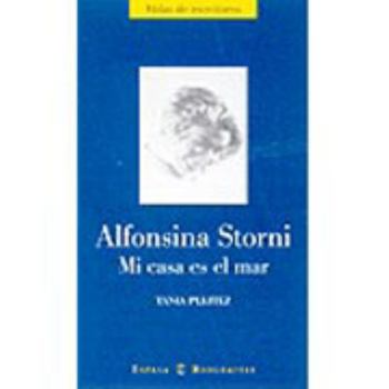 Paperback Alfonsina Storni (Spanish Edition) [Spanish] Book