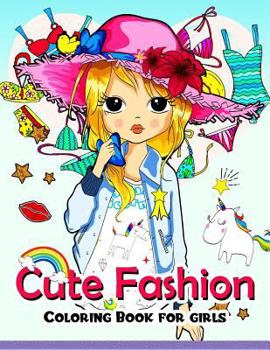 Paperback Cute Fashion Coloring Book for girls: An Adult coloring book