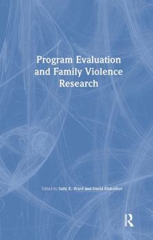 Hardcover Program Evaluation and Family Violence Research Book
