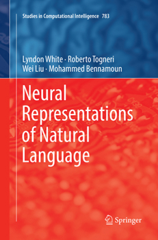 Paperback Neural Representations of Natural Language Book