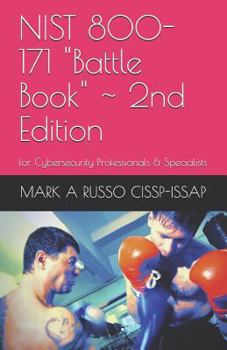 Paperback NIST 800-171 Battle Book 2nd Edition: for Cybersecurity Professionals & Specialists Book