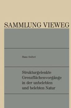 Paperback Strukturgelenkte Grenzflächenvorgänge in Der Unbelebten Und Belebten Natur [German] Book