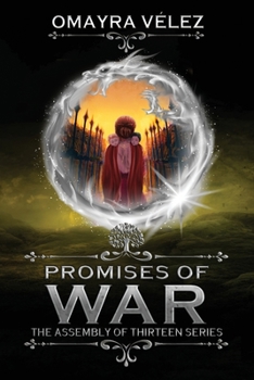 Paperback Promises of War: The Assembly of Thirteen series book 4 Book