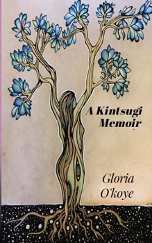 Paperback A Kintsugi Memoir Book