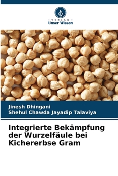 Paperback Integrierte Bekämpfung der Wurzelfäule bei Kichererbse Gram [German] Book