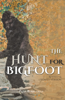 Paperback The Hunt for Bigfoot: Revised and Updated Book