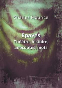 Paperback ?paves Th??tre, histoire, anecdotes, mots [French] Book