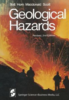 Paperback Geological Hazards: Earthquakes - Tsunamis - Volcanoes - Avalanches - Landslides - Floods Book