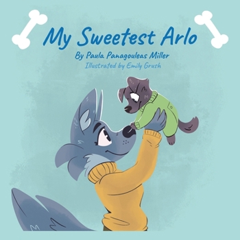 Paperback My Sweetest Arlo Book