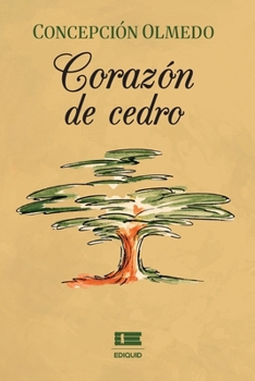 Corazón de cedro: Historia de un inmigrante libanés (Spanish Edition)