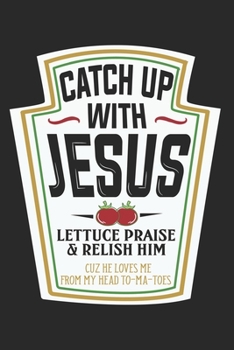 Christian Funny Gift Catch Up With Jesus T Catch Jesus: Do you know people who love Jesus? Would you like a t that showed your support for Jesus? Then