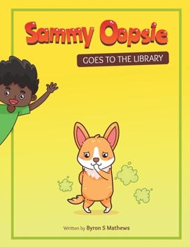 Paperback Sammy Oopsie Goes To The Library Book