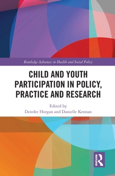 Hardcover Child and Youth Participation in Policy, Practice and Research Book