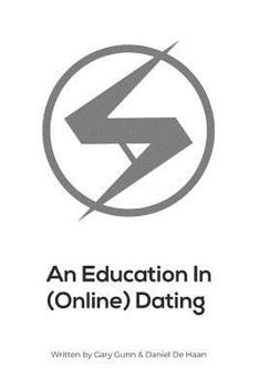 Paperback An Education In Online Dating Book