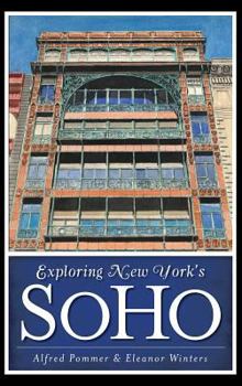 Hardcover Exploring New York's Soho Book