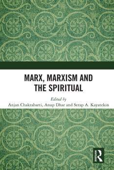 Paperback Marx, Marxism and the Spiritual Book