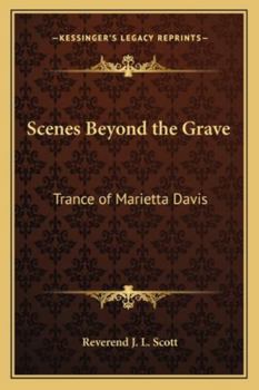 Paperback Scenes Beyond the Grave: Trance of Marietta Davis Book