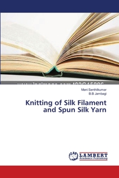 Paperback Knitting of Silk Filament and Spun Silk Yarn Book