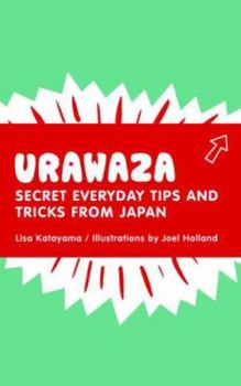 Paperback Urawaza: Secret Everyday Tips and Tricks from Japan Book
