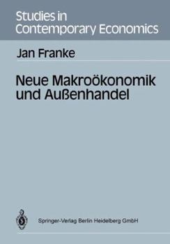 Paperback Neue Makroökonomik Und Außenhandel [German] Book