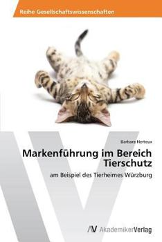 Paperback Markenführung im Bereich Tierschut [German] Book