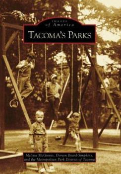 Paperback Tacoma's Parks Book