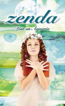 Lost on Aquaria - Book #4 of the Zenda
