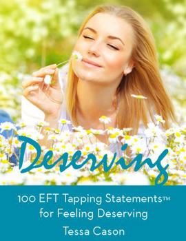 Paperback 100 EFT Tapping Statements for Feeling Deserving Book