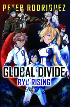 Paperback Global Divide: Ryu Rising Book