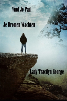 Paperback Vind Je Pad: Je Dromen Wachten [Dutch] Book