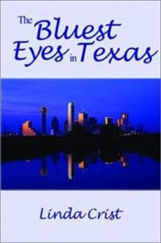 Paperback The Bluest Eyes in Texas Book