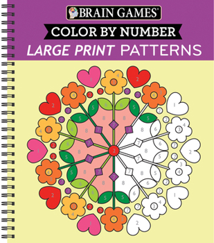 Spiral-bound Brain Games - Color by Number - Large Print: Patterns (Stress Free Coloring Book) Book