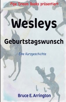 Paperback Wesleys Geburtstagswunsch [German] Book