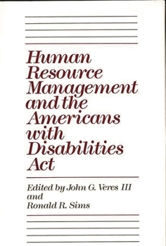 Hardcover Human Resource Management and the Americans with Disabilities ACT Book