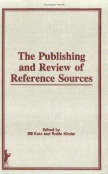 Hardcover The Publishing and Review of Reference Sources Book