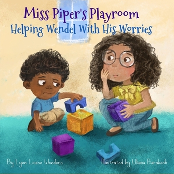 Paperback Miss Piper's Playroom: Helping Willie With His Worries Book