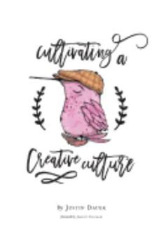 Paperback Cultivating a Creative Culture Book