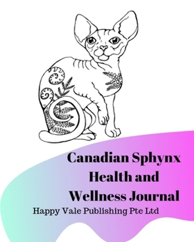 Canadian Sphynx Health and Wellness Journal