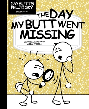Paperback The Day My Butt Went Missing Book